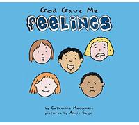 God Gave Me Feelings (Board Books Sense)