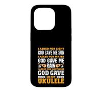 God Gave Me My Ukulele Funny Religious Musician Case for iPhone 15 Pro