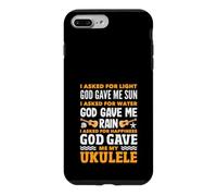 God Gave Me My Ukulele Funny Religious Musician Case for iPhone 7 Plus/8 Plus