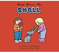 God Gave Me Smell (Board Books Sense)