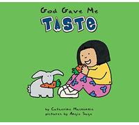 God Gave Me Taste (Board Books Sense)