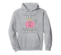 God Gave Us Brains To Think For Ourselves, Mind Of Christ Pullover Hoodie
