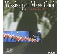God Gets the Glory by Mississippi Mass Choir (1991-08-02)