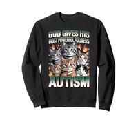 God Gives His Most Powerful Soldiers Autism Funny Cats Meme Sweatshirt