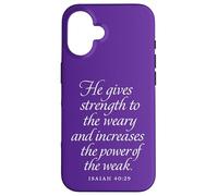 God Gives Strength To The Weary And The Weak Isaiah 40 29 Case for iPhone 16