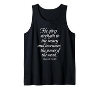 God Gives Strength To The Weary And The Weak Isaiah 40 29 Tank Top