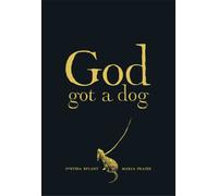 God Got a Dog