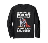 God Grant Me Patience If You Grant Me Strength Christian Long Sleeve T-Shirt