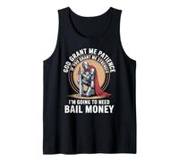 God Grant Me Patience If You Grant Me Strength Christian Tank Top