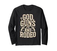 God Guns and Rodeo Christian Cowboy Western Long Sleeve T-Shirt