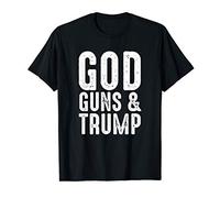 God Guns & Trump T-Shirt