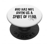 God Has Not Given Us a Spirit of Fear 2 Timothy 1:7 Bible PopSockets Adhesive PopGrip