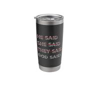 God Has The Final Word Stainless Steel Insulated Tumbler