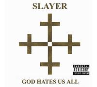 God Hates Us All by Slayer (2013-08-03)