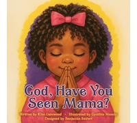 God, Have You Seen Mama?: 4