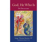 God, He Who Is : De Deo Ut Uno