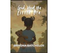 God, Heal the Little Me