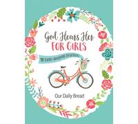 God Hears Her for Girls : 90 Faith-Building Devotions