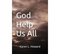 God Help Us All (God, the Devil, and the Lie (5 Book Series))