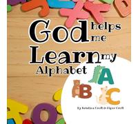 God Helps Me Learn My Alphabet
