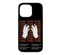 God Helps Those Who Help Themselves Motivational Quote Case for iPhone 14 Pro Max