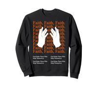 God Helps Those Who Help Themselves Motivational Quote Sweatshirt
