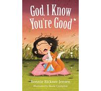 God, I Know You're Good