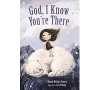 God, I Know You're There