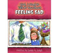 God I Need to Talk to You About Feeling Sad