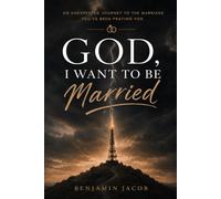 God, I Want To Be Married