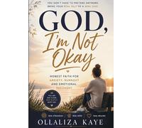 God, I'm Not Okay: An honest, faith-filled guide for anyone silently battling anxiety, burnout, or emotional pain.