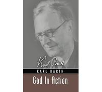 God In Action: Theological Addresses