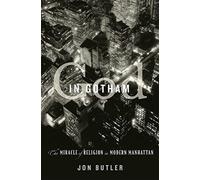 God in Gotham : The Miracle of Religion in Modern Manhattan