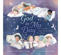 God in My Day : A Guided Daily Examen Prayer for Children