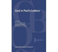 God in Paul's Letters: 4 (Catholic Biblical Quarterly Imprints)