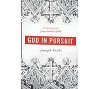 God in Pursuit: The Tipping Points from Doubt to Faith