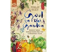God in the Garden - Philip Eley [Paperback] Philip Eley [Paperback] Philip Eley [Paperback] Philip Eley [Paperback] Philip Eley [Paperback] Philip Eley