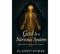 God Is a Nervous System: Where Divinity Ends and Flesh Begins