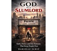 God is a Slumlord: Faith, Poverty & Survival in the Coldest Corners