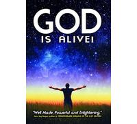 God Is Alive