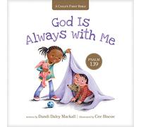 God Is Always with Me: Psalm 139 (Child's First Bible)