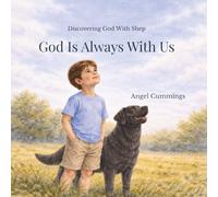 God Is Always With Us (Discovering God with Shep)