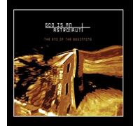 God Is An Astronaut - The End of the Beginning