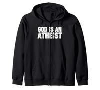 God is an Atheist Zip Hoodie