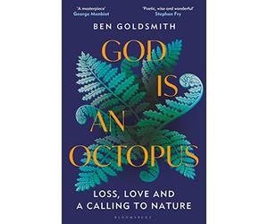 God Is An Octopus: Loss, Love and a Calling to Nature