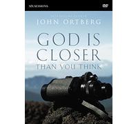 God Is Closer Than You Think Video Study