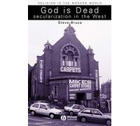 God is Dead: Secularization in the West (Religion in the Modern World): 9