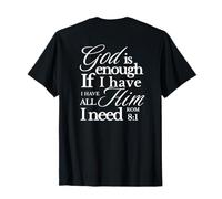God is Enough | Roman 8:1 | Bible Verse | Christian T-Shirt