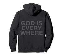 GOD IS EVERYWHERE (on back) Pullover Hoodie