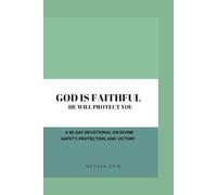 God is Faithful: He will Protect You